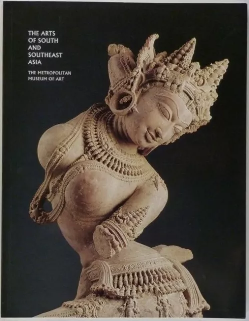Arts of South Asia Tibet India Vietnam Pakistan +/ Metropolitan Museum Catalog