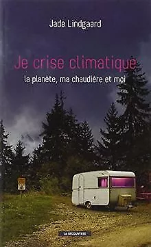 Je crise climatique de LINDGAARD, Jade | Livre | état très bon