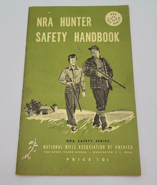 VINTAGE NRA HUNTER SAFETY HANDBOOK 1957 Copyright, 1959 Revision