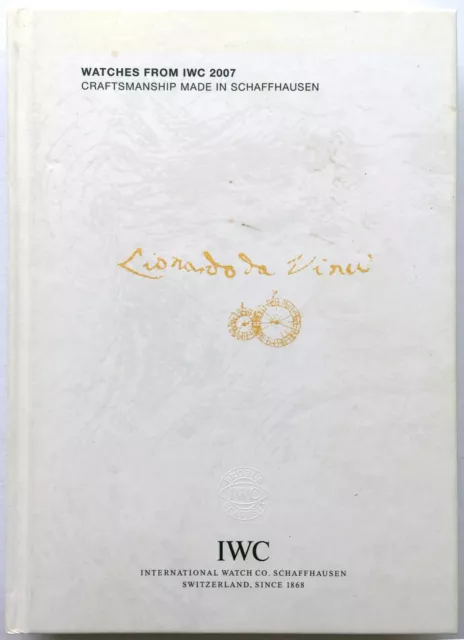 Watches from IWC 2007. Craftsmanship made in Schaffenhausen hardback good cond.