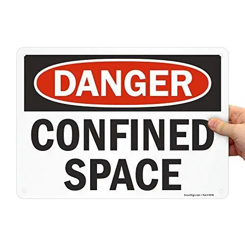 10 x 14 inch “Danger - Confined Space” OSHA Sign with Pre-Cleared Holes,