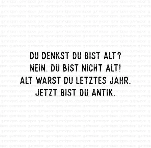 Gummiapan Gummistempel 19090202 - Du denkst du bist alt? Du bist antik Rente
