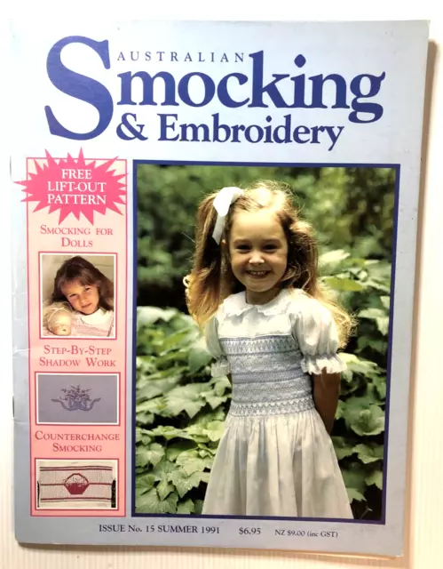 Australian Smocking & Embroidery Magazine Issue No 15 Summer 1991 Inc Patterns