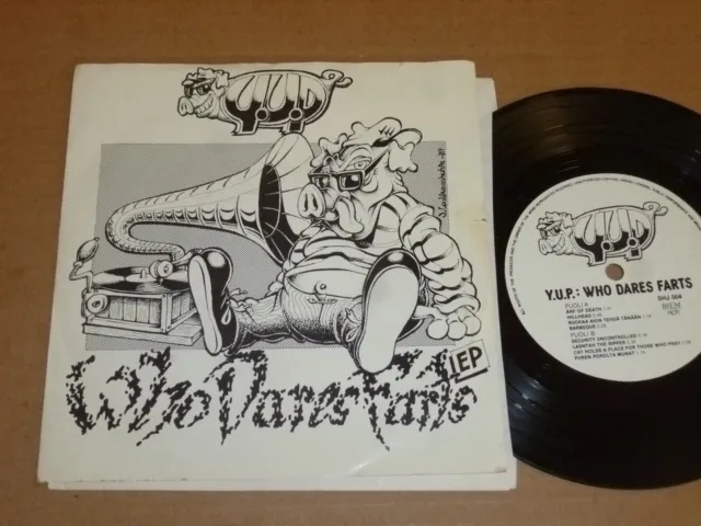 Y.U.P. Who Dares Farts 7 vinyl PUNK shj records 1989 euthanasia YUP finland kbd