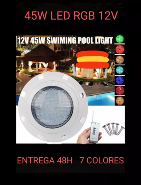 Foco Piscina Luz 45W 12V Led Rgb 7 Colores 18W 20W 25W 30W 35W 40W Lampara Luces