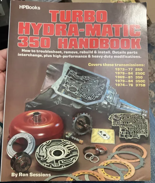 Turbo Hydra-Matic 350 Handbook Ron Sessions GM GMC Chevrolet Chevy Repair Nice!