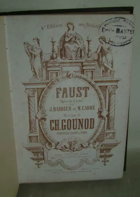 PARTITION OPERA FAUST par Charles Gounod Chant et piano complet 4 actes