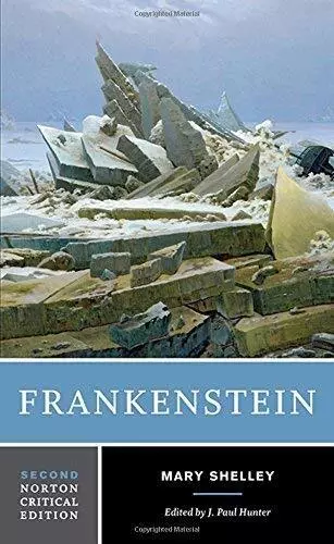 Frankenstein (Norton Critical Editions) By Mary Shelley, J. Paul Hunter