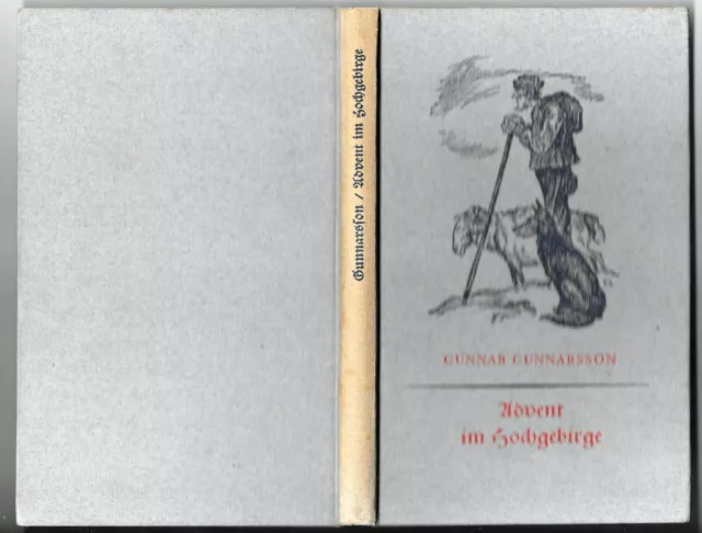 Gunnar Gunnarson Advent im Hochgebirge 15 Zeichnungen Wolfgang Felten 1930 Buch