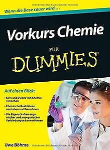 Vorkurs Chemie für Dummies (Fur Dummies) von Böhme,... | Buch | Zustand sehr gut