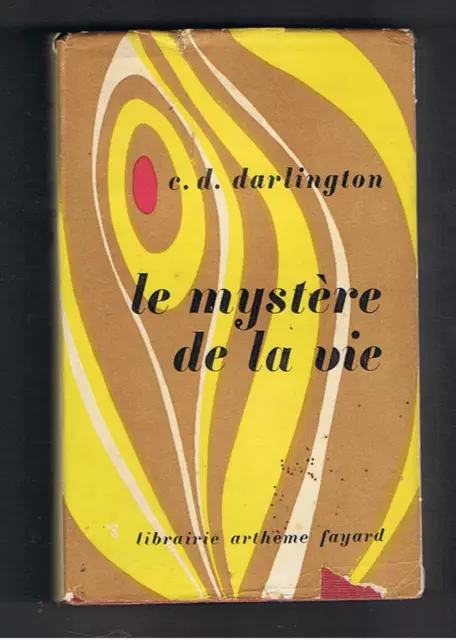Le Mystere De La Vie C.d.darlington Artheme Fayard 1957