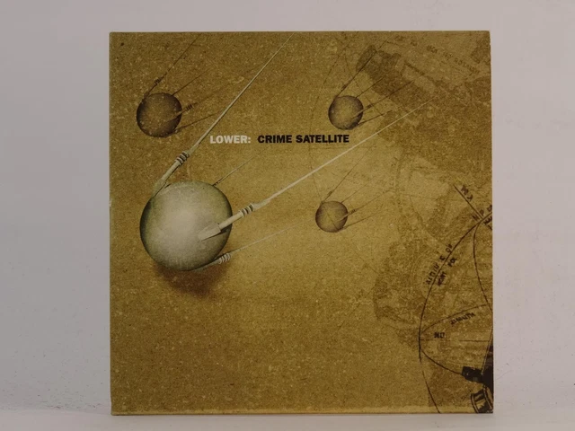 LOWER CRIME SATELLITE (E61) 3 Track CD Single Card Sleeve COALITON RECORDINGS