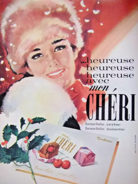Publicité Presse 1961 Heureuse Avec Mon Chéri Bouchée Cerise Ou Noisette - Noel