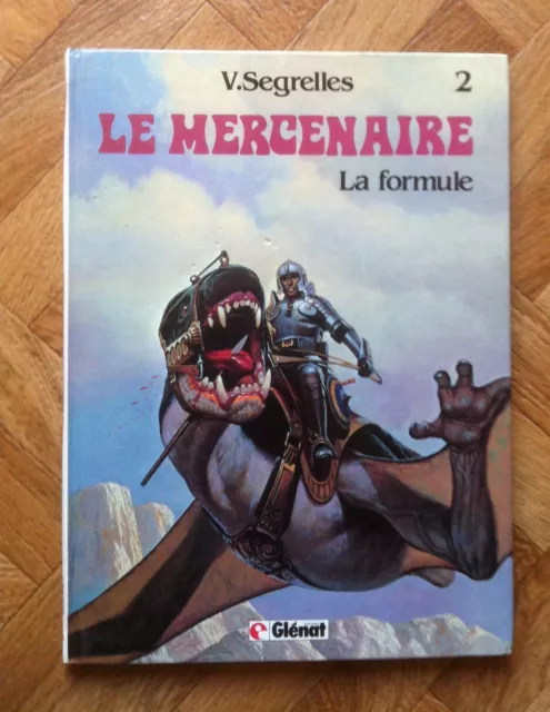 Le Mercenaire Tome 2 La Formule Segrelles Eo Tbe  (G44)