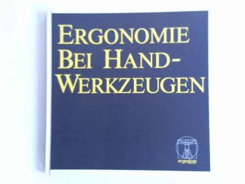 Lindqvist, Bo/ Ahlberg, Erik/ Skogsberg, Lars: Ergonomie bei Handwerkzeugen