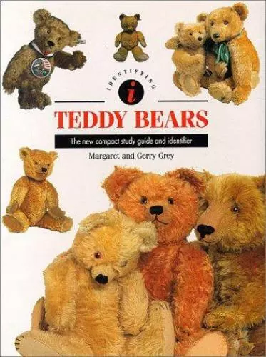 Identifying Teddy Bears by Grey, Margaret