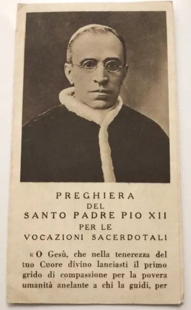 Santino / Preghiera del Santo Padre Pio XII per le vocazioni sacerdotali.  1941