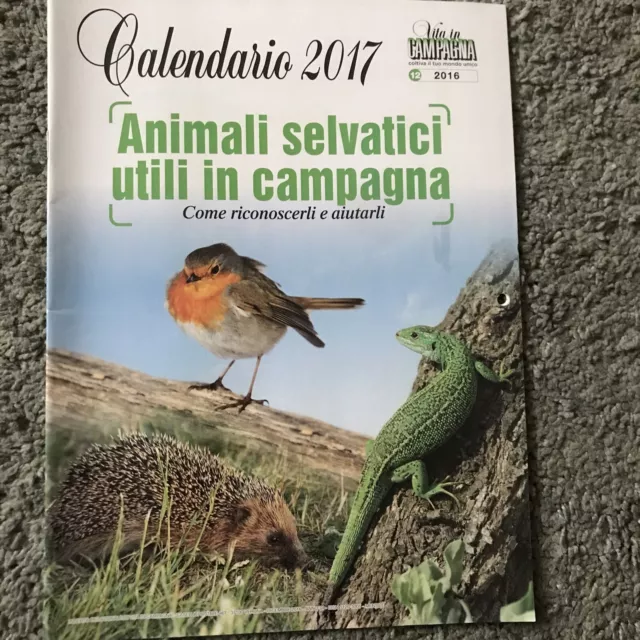Calendario 2017 - Animali Selvatici Utili In Campagna
