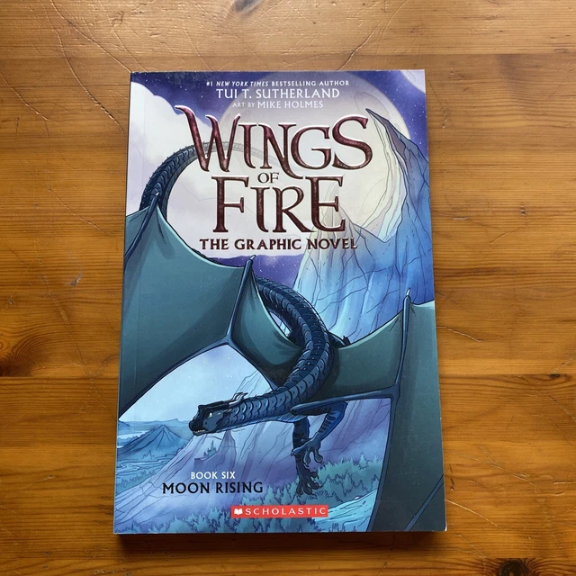Moon Rising: A Graphic Novel (Wings of Fire Graphic Novel #6) (Wings of Fire...