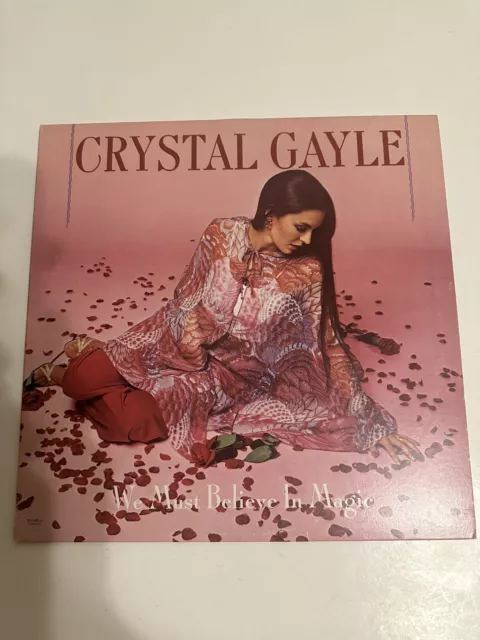 Crystal Gayle We Must Believe In Magic vinyl LP - Used Vinyl