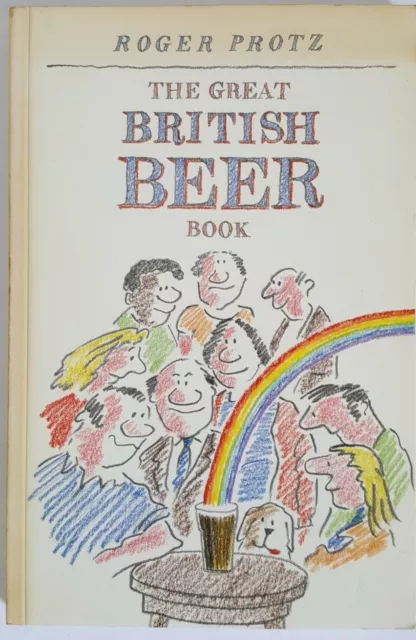 The Great British Beer Book by Roger Protz