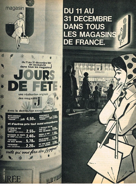 PUBLICITE ADVERTISING 124  1962  LES MAGASINS J  ouverts les jours de fetes
