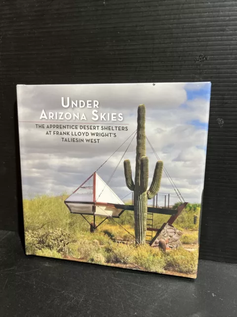 Factory Sealed UNDER ARIZONA SKIES: Pfeiffer/Sidy 2011 HC DJ Taliesin West