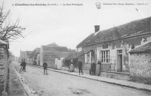 CPA 91 CHAUFFOUR LES ETRECHY / LA RUE PRINCIPALE / cliché rare