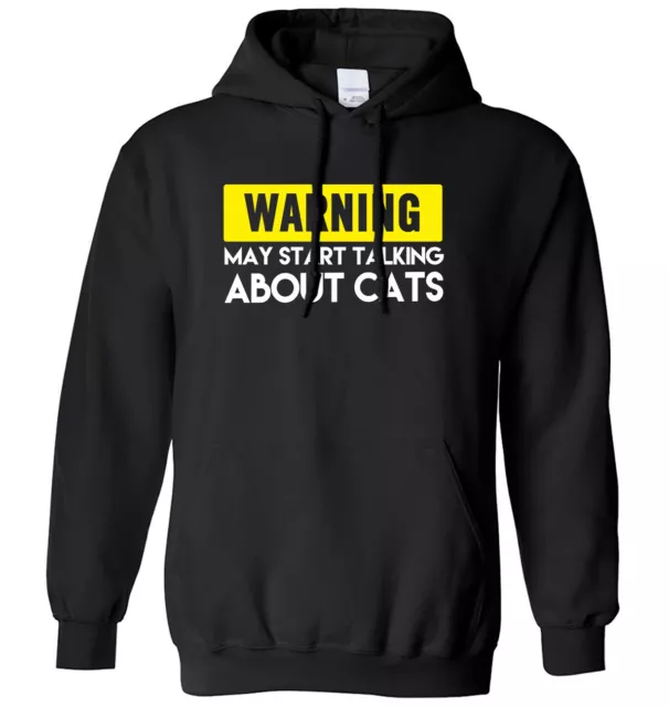 Felpa con cappuccio uomo donna Warning May Start Talking About Cats