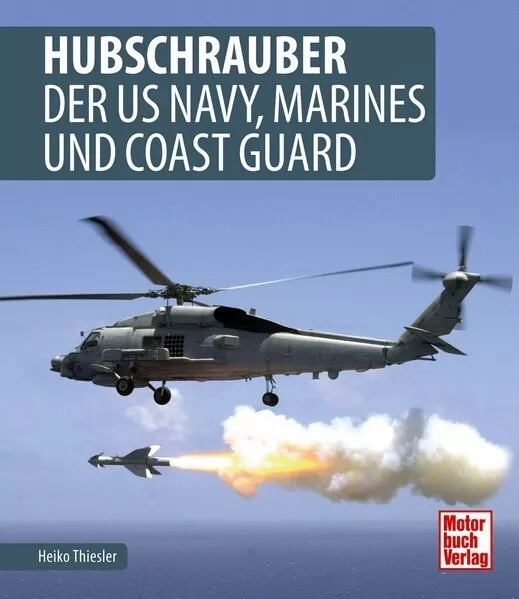 Thiesler Hubschrauber der US Navy, Marines und Coast Guard US Streitkräfte