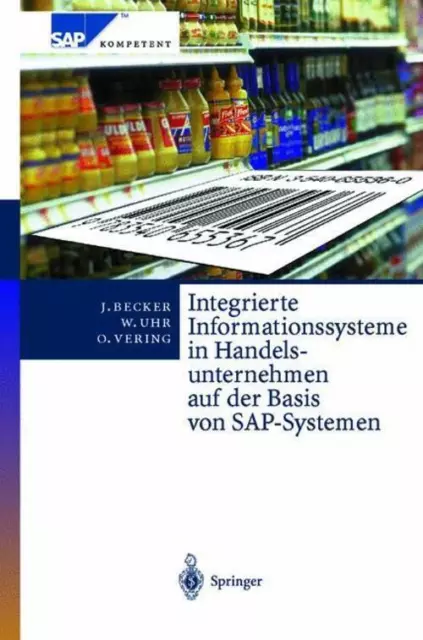 Integrierte Informationssysteme in Handelsunternehmen auf der Basis von...