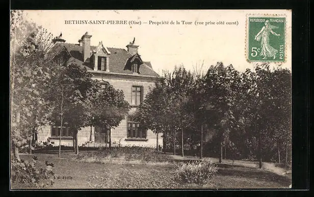 CPA Bethisy-Saint-Pierre, Propriété de la Tour, vue prise coté ouest