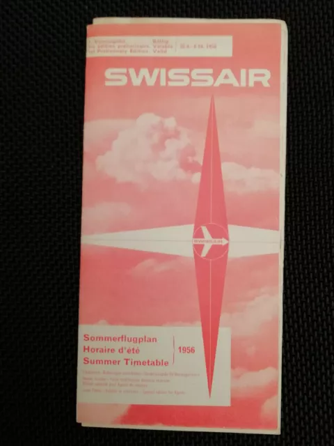 AVIATION - SUISSE - SWISSAIR - Horaires d'été 1956 + tarifs - 1re éd - Convair