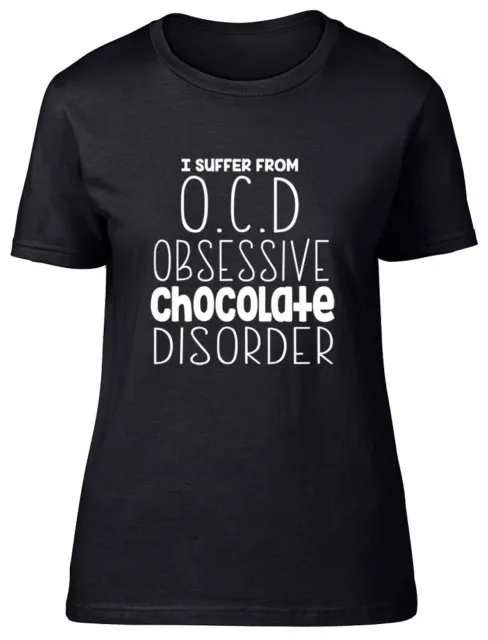 T-shirt donna I Suffer from OCD Obsessive Chocolate Disorder divertente