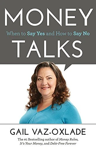 MONEY TALKS: WHEN TO SAY YES AND HOW TO SAY NO By Gail Vaz-oxlade Mint Condition