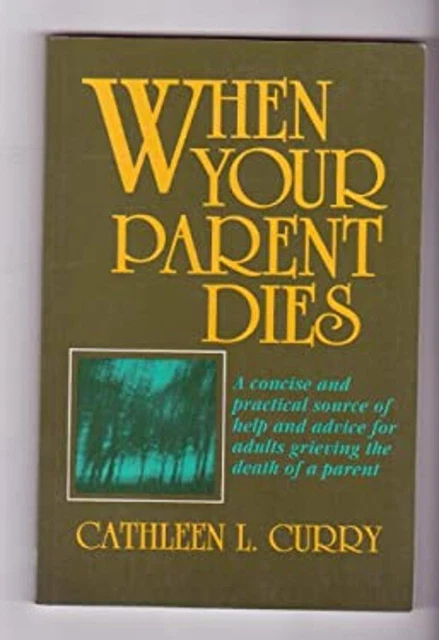 when-your-parent-dies-livre-de-poche-cathleen-l-curry-eur-4-30