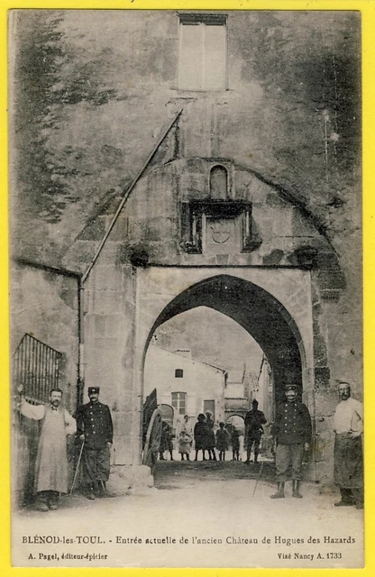 cpa BLÉNOD lès TOUL (Meurthe and Moselle) entrance to the CASTLE of HUGUES des HAZARDS
