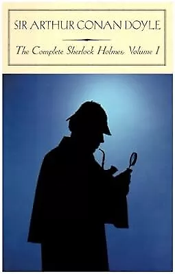 The Complete Sherlock Holmes, Volume I: 1 (Barnes & Noble Classics), Doyle, Arth