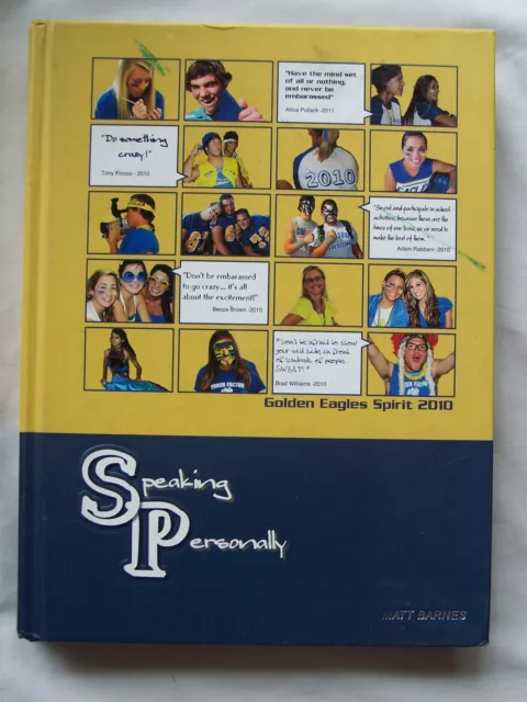 2010 San Pasqual High School Yearbook, Escondido, California  Golden Legend