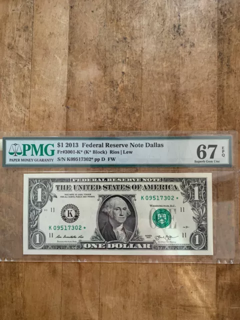 2013 $1  Federal Reserve DALLAS STAR Note - PMG 67 EPQ FR#3001-K
