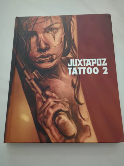 Juxtapoz Tattoo 2: 02 by Culture Magazine Hardback