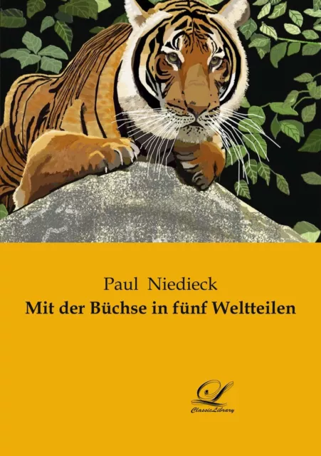 Mit der Büchse in fünf Weltteilen | Buch | 9783961673346