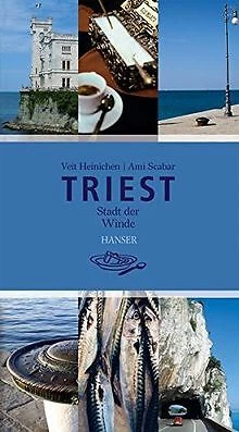 TRIEST STADT DER Winde. Oasen für die Sinne de Heini... Livre état