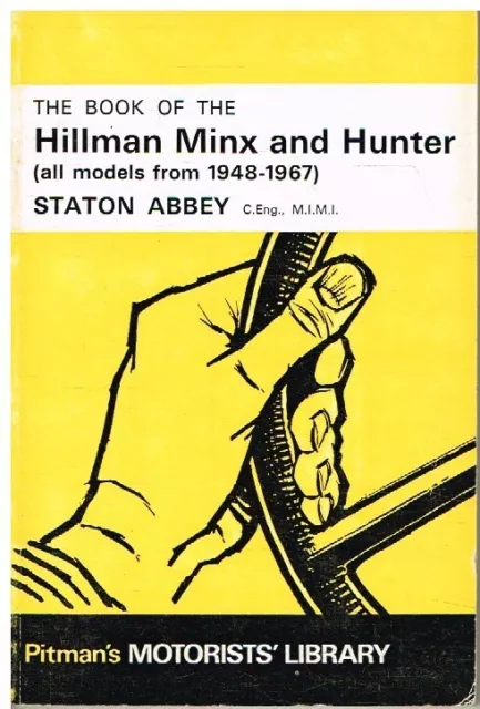 Hillman Minx Incl Audax  Super Minx  Arrow Series & Hunter 1948-67 Repair Manual