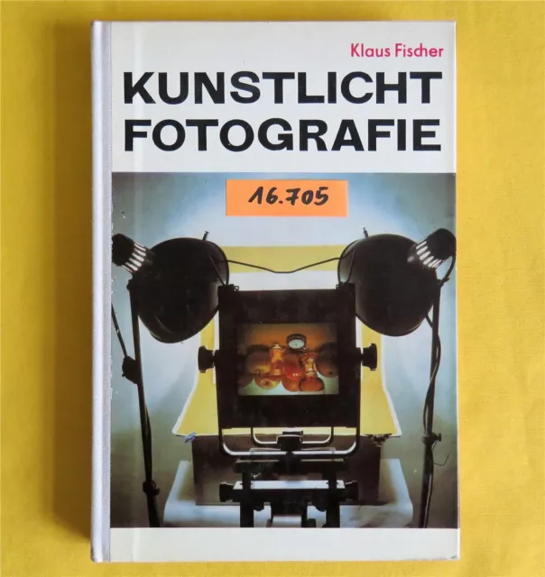 Kunstlichtfotografie - Klaus Fischer - 1980 - VEB Fotokinoverlag Leipzig DDR