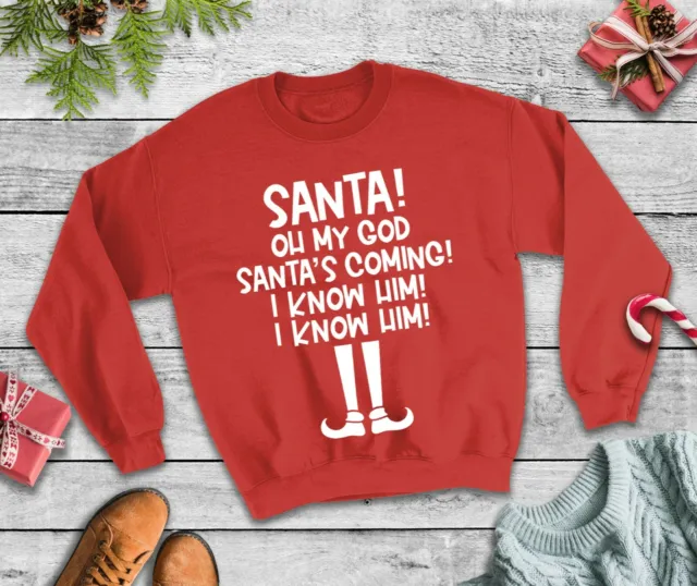 Santa! Oh My God de Père Noël Coming ! Pull - Drôle Elfe Sweat Haut