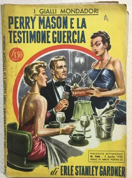 I GIALLI MONDADORI - PERRY MASON E LA TESTIMONE GUERCIA - Erle Stanley Gardner