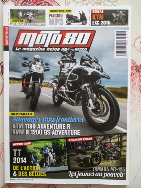 Revue Belge Moto 80 N°764: 07/2014: Ktm 1190 - Bmw R1200 Gs - Kawasaki 900 Ninja