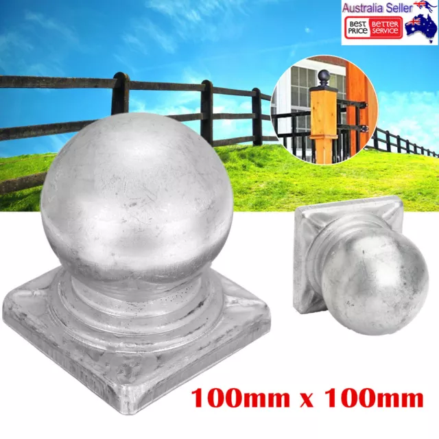 10/20X  Steel Post Cap Round Ball Top Square Fence Tube Cover 100mm*100mm