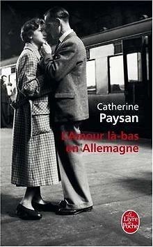 L'amour là-bas en Allemagne (Ldp Litterature) von P... | Buch | Zustand sehr gut
